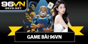 Game Bài 96VN