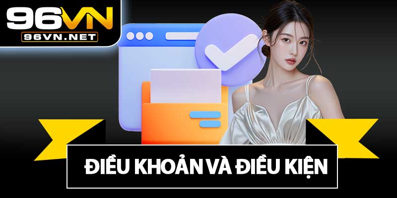 Điều Khoản Và Điều Kiện