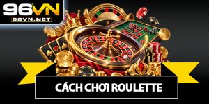Cách Chơi Roulette