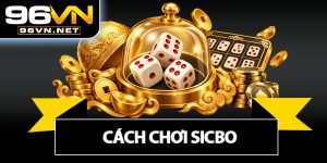 Cách Chơi Sicbo