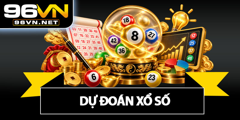 Dự Đoán Xổ Số
